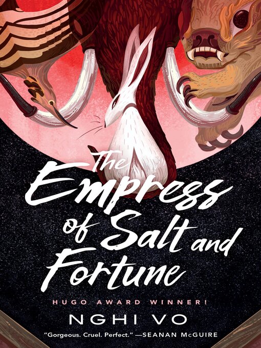 Title details for The Empress of Salt and Fortune by Nghi Vo - Wait list